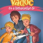 Harry Voß - Vadóc és a láthatatlan őr fotó