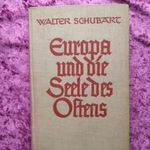 Walter Schubart: Europa und die Seele des Ostens - 1947-es antik, német nyelvű könyv fotó