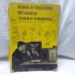 Rádió és Televízió műszerész szakmai ismeretek. fotó