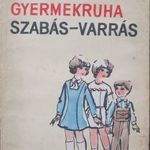 Hegedűs Margit: Gyermekruha szabás-varrás fotó