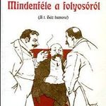 Pakots József: Mindenféle a folyosóról (A t. ház humora) fotó