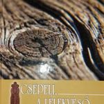 Csepeli, a lélekvéső / Szerk.: Lukács Pál DEDIKÁLT! (AO) fotó