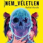 Rafał Kosik - Cyberpunk 2077: Nem véletlen fotó