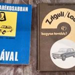 LADA SZAKKÖNYVEK: BIZTONSÁGOSABBAN, TAKARÉKOSABBAN LADÁVAL, HOGYAN TOVÁBB: ZSIGULI/LADA fotó