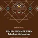 Inner Engineering - A belső átalakulás Egy jógi ú fotó