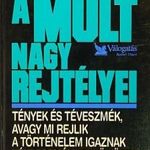 Csaba Emese (szerk.): A múlt nagy rejtélyei fotó