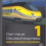 DER NEUE DEUTSCHEXPRESS 1. - NÉMET NYELVKÖNYV KEZD fotó