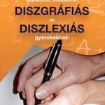 Gyakorló feladatok diszgráfiás és diszlexiás gyere fotó