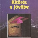 Egely György: Kitörés a jövőbe fotó