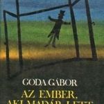 Goda Gábor: Az ember, aki madár lett fotó