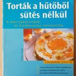 Volker Eggers - Torták a hűtőből sütés nélkül - torta könnyen, gyorsan -T30c fotó