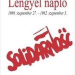 Lengyel napló. 1980. szeptember 27. - 1982. szepte fotó