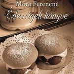 Móra Ferencné - Édességek könyve fotó