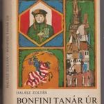 Halász Zoltán - Bonfini tanár úr (történelmi könyv) fotó