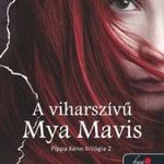 A viharszívű Mya Mavis - PUHA BORÍTÓS fotó