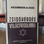 Rosenberg Alfréd: Zsidókérdés-világprobléma. Betiltott! fotó