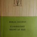 Új Barázdát Szánt az Eke II. (Mihail Solohov) 1959 (8kép+tartalom) fotó