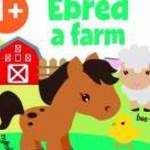 Ébred a farm 1+ - Szalay Könyvek fotó