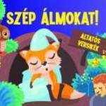 Szép álmokat! - Altatós versikék - Szalay Könyvek fotó