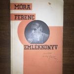 Móra Ferenc emlékkönyv ALÁÍRT/DEDIKÁLT fotó