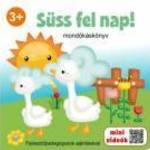 Süss fel nap! fotó