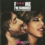 Cathy & David Guetta – F*** Me I'm Famous! - Ibiza Mix 2010 CD fotó