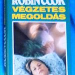 Robin Cook: Végzetes megoldás (1994) fotó