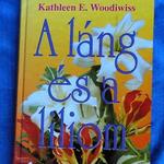 Kathleen E. Woodiwiss: A láng és liliom (1997) fotó