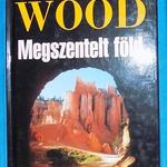 Barbara Wood: A megszentelt föld (2003) fotó