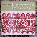 Lengyel Györgyi: Keresztszemes kézimunkák (Kossuth/1981) fotó