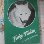 J. Oliver Curwood: Fürge Villám fotó