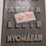 GALAMB ÖDÖN - MAKÓI ÉVEK - JÓZSEF ATTILA ÉLETE NYOMÁBAN I. - 1941 - PAPÍRBORÍTÓS fotó