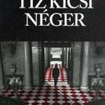 Agatha Christie: Tíz kicsi néger (A ponyva királyai 1.) - újszerű állapotban (*47) fotó