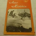 Magyar Légierő típustörténeti tanulmányok: Aero História - 2. (1987.) & fotó