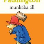 Michael Bond - Paddington munkába áll fotó