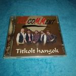 N.O. CoM.M.ent - Titkolt Hangok (2001, Alfa Studio/Zene-Szám Bt. - CD 027) fotó