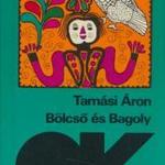 Tamási Áron: Bölcső és bagoly fotó