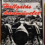 EDUARDO R. FLORES - TIHANYI TAMÁS: HALLGATÁS HADMŰVELET Írások a délszláv háborúról 1991-1996 fotó