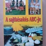 A sajtkészítés ABC-je - sajtok, sajt - Molnár Andrea - Dr. Molnár József -T26a fotó