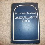 Dr Kováts Istvánné: Visszapillantó tükör könyv ELADÓ! 1983-as kiadás fotó