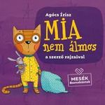 Agócs Írisz - Mia nem álmos fotó