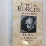 A halál és az iránytű - Jorge Luis Borges válogatott művei (*47) fotó