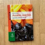 Achim Samwald: Aszalás, szárítás - Gyümölcsök, zöldségek, fűszerek fotó