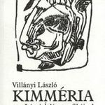 Villányi László KIMMÉRIA Lévai Ádám - hibátlan, ajándékozható könyv! (20) fotó