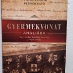 Petneki Katalin, Petrich Kató: Gyermekvonat Angliába (*22) fotó