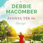 Debbie Macomber - Áfonya tér 44 fotó