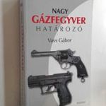 Vass Gábor: Nagy gázfegyver határozó (*310) fotó