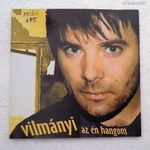 VILMÁNYI (GÁBOR) - Az én hangom CD - Hungaroton 2000 fotó