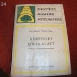 Turi István: Kertészet fólia alatt c. könyv ELADÓ! 1977-es kiadás fotó