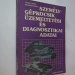 Frank - Mészáros: Személygépkocsik üzemeltetési és diagnosztikai adatai.(*46) fotó